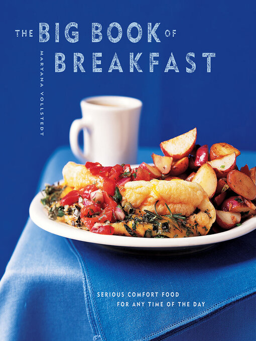 Title details for The Big Book of Breakfast by Maryana Vollstedt - Available